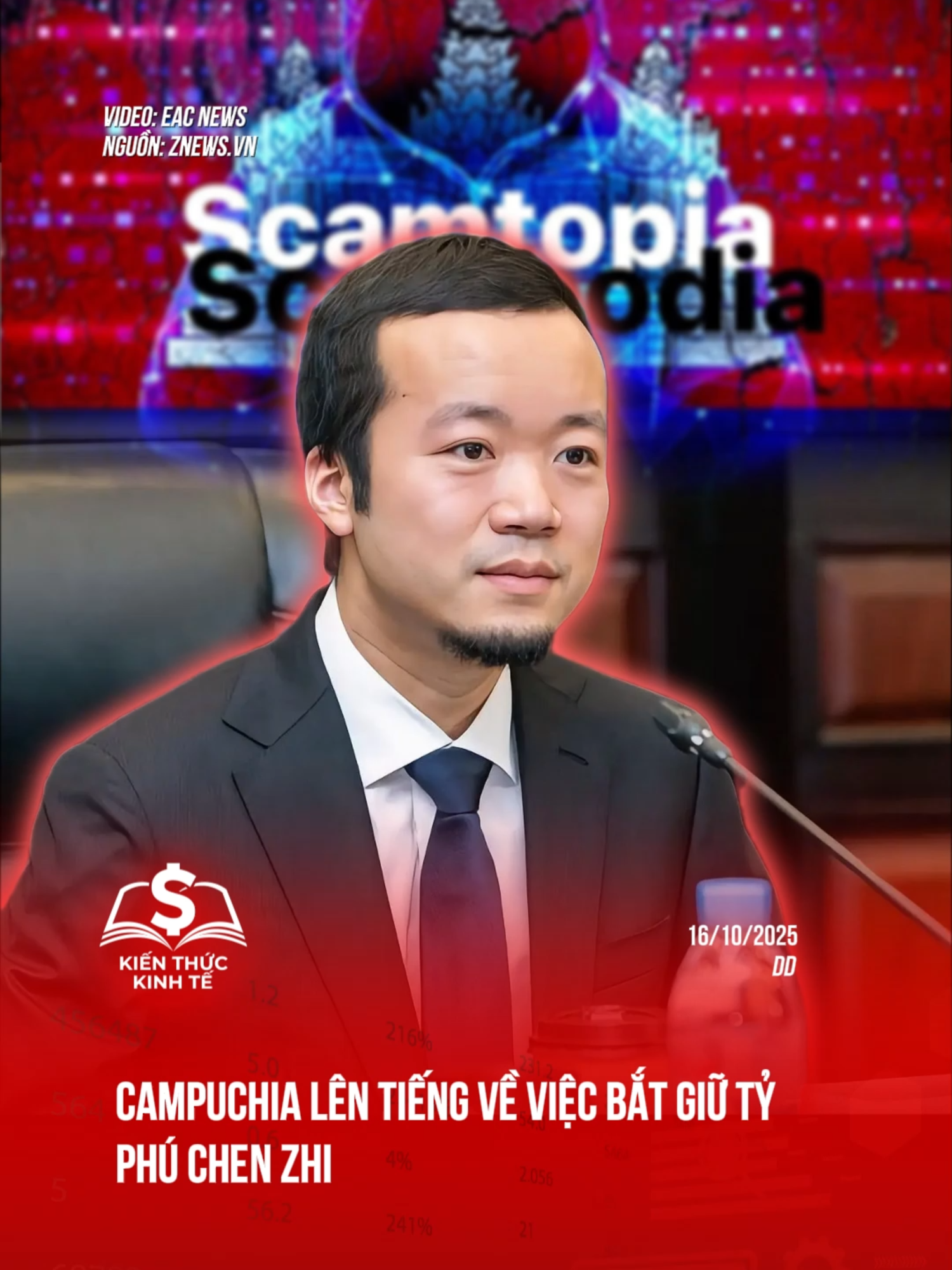 Campuchia lên tiếng về việc bắt giữ tỷ phú Chen Zhi #kienthuckinhte28 #tiktoknews #kinhtetaichinh #campuchia #luadao