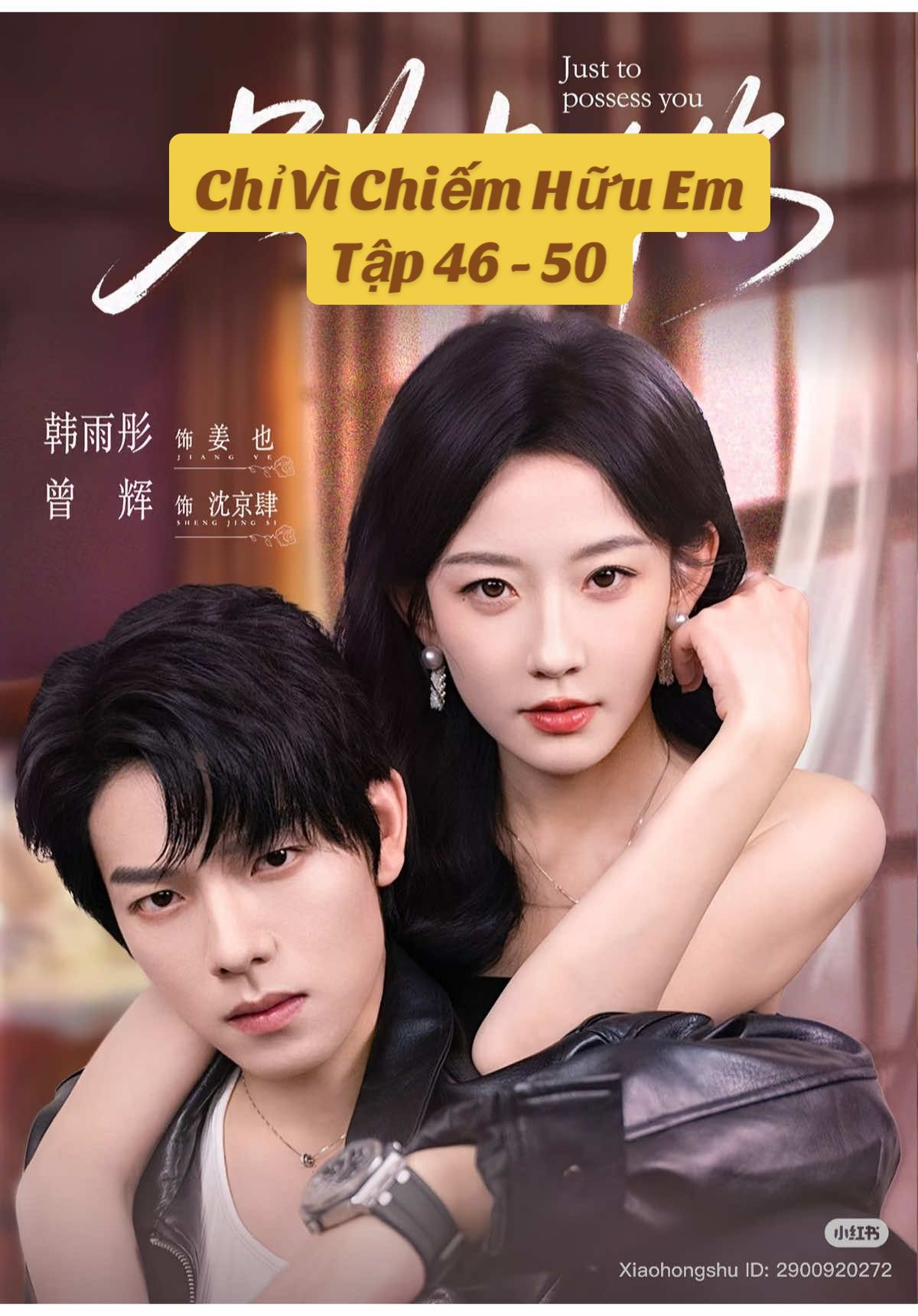 Tập 46-50 #chivichiemhuuem #phimngantiktok #phimngandouyin #xuhuong #xh #fyp 