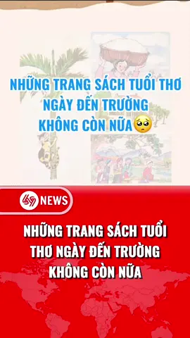 Những trang sách tuổi thơ ngày đến trường không còn nữa #69news #tuoitho #xuhuong #LearnOnTikTok 