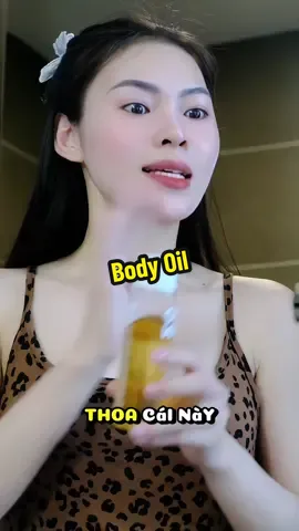 Xài body oil đi mấy bà da như em bé #xuhuong 