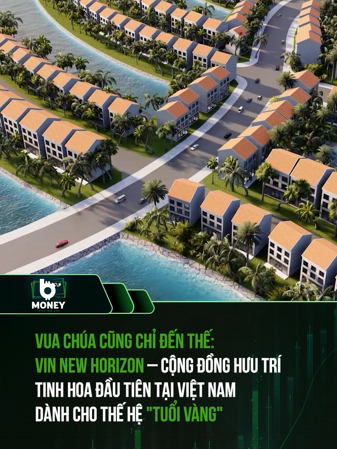 Vua chúa cũng chỉ đến thế: Vin New Horizon – Cộng đồng hưu trí tinh hoa đầu tiên tại Việt Nam dành cho thế hệ 