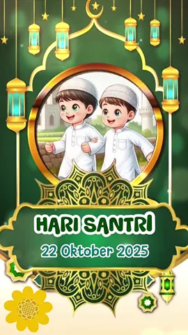 Hari santri nasional #CapCut #harisantri #harisantrinasional #22oktober2025 #harisantri22oktober 
