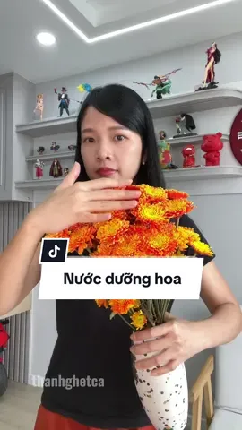 Nước dưỡng hoa tươi lâu #nuocduonghoa #nuocduonghoatuoilau #nuocduonghoahana 