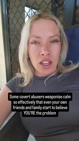 Some covert abusers weaponise calm so effectively that even your own friends and family start to believe you're the problem. #covertnarcissist #covertabuse #covertnarcissisticabuse #narcissisticrelationshiprecovery #narcissisticrelationship 