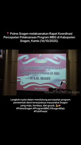 📍 Polres Sragen melaksanakan Rapat Koordinasi Percepatan Pelaksanaan Program MBG di Kabupaten Sragen, Kamis (16/10/2025). Langkah nyata dalam mendukung percepatan program pemerintah demi terwujudnya masyarakat Sragen yang maju, berdaya, dan guyub. 💪🇮🇩 #PolresSragen    
