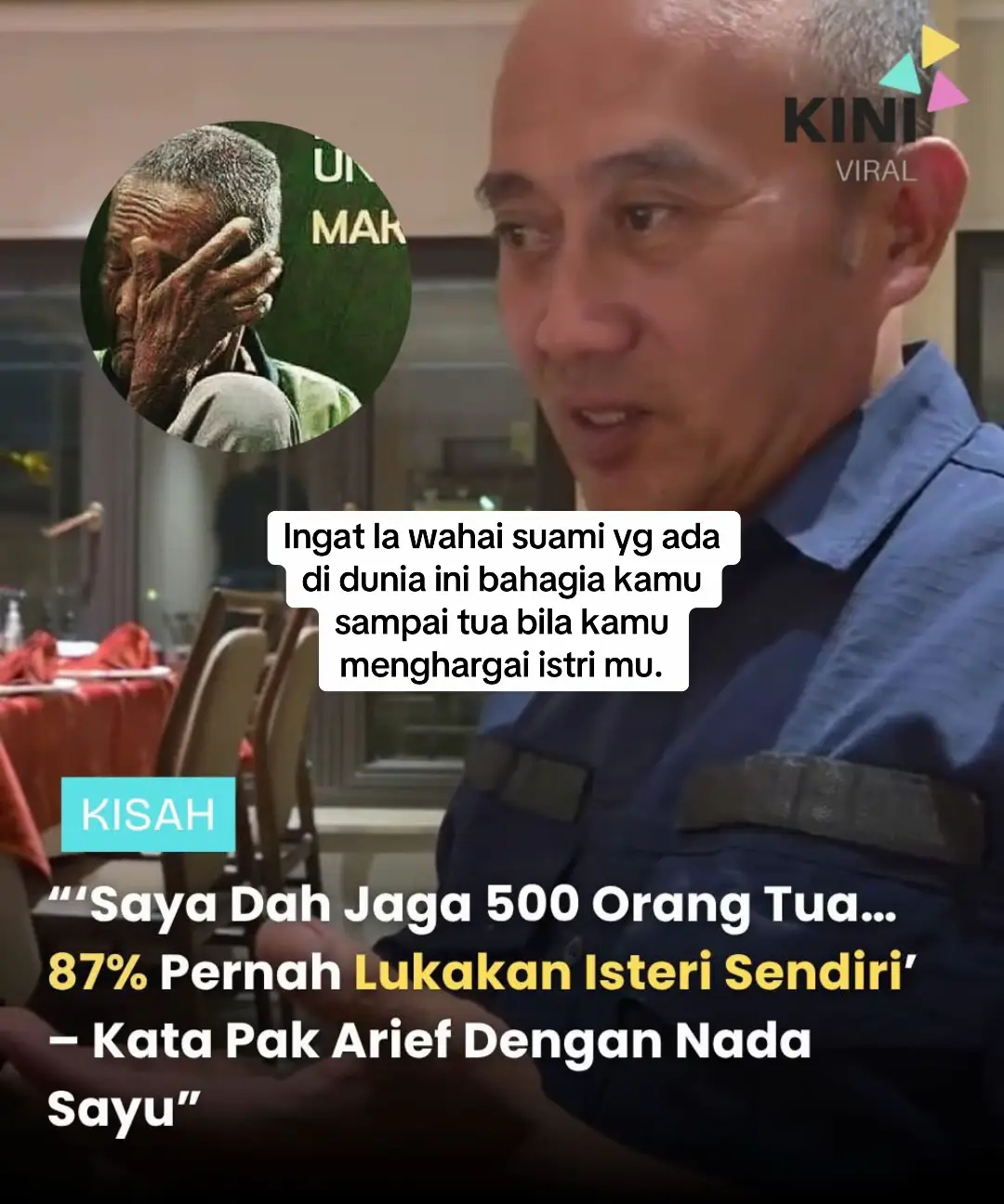 Sepanjang Pak Arief bekerja sebagai pengasuh di rumah kebajikan, dia pernah menguruskan sekitar 500 orang tua yang terlantar di sana. Paling mengejutkan, 87% daripada mereka (lebih kurang 300 orang) dikatakan terdiri daripada lelaki-lelaki yang mempunyai sejarah menyakiti isteri mereka ketika zaman muda dahulu.