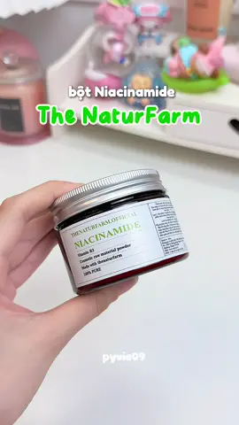 ê hạt zẻ mà dùng mê ghê lun 🥰🥰 #thenaturfarm #botniacinamide #duongsangda #duongdabody #goclamdep 