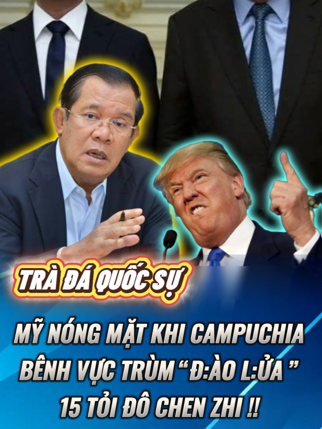 Mỹ Nóng Mặt Khi Campuchia Bênh Vực Trùm “Đ:ào L:ửa” 15 Tỏi Đô Chen Zhi ?!! #tinnong #tintuc #s8tintuc #tintuc24h #s8 