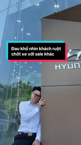 Cảm xúc khi nhìn thấy chị khách tuần trước từng cười nói hứa ký hợp đồng… mà giờ lại chốt với sale khác #hyundai #hyundaihoabinh #chotxe #kyhopdong