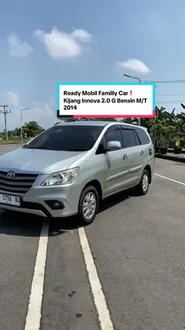 Ready Mobil Familly Car❗️ Kijang Innova 2.0 G Bensin M/T 2014 #kijanginnova #innova #innovabensin #fyp #auto77 