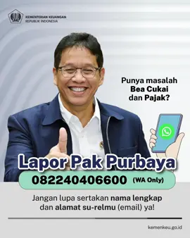 Temankeu punya kendala seputar bea cukai atau pajak? Lapor via WhatsApp ke 