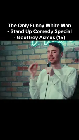 The Only Funny White Man - Stand Up Comedy Special - Geoffrey Asmus (15)