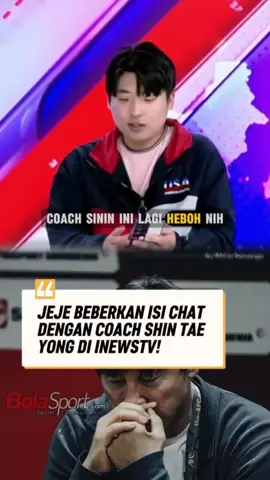 Momen Jeje selaku mantan Transletor Coach Shin Tae Yong di Timnas Indonesia beberkan Isi Chat dengan Coach Shin Tae Yong di acara INewsTV!  Banyak yang kangen dengan Shin Tae Yong? kita tunggu keputusan dari PSSI terkait pelatih baru Timnas Indonesia!  #shintaeyong #STY #timnasindonesia #pssi #foryoupage 