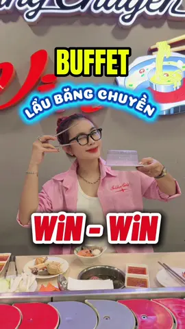 Buffet lẩu băng chuyền win-win đã chính thức trở lại #buffet #buffetlongxuyen #angiangbietgirewviewnay #longxuyen #angiang  
