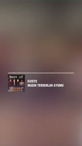 Exists - Masih Terserlah Ayumu Lirik #exists #masihterserlahayumu #lirik #fyp 