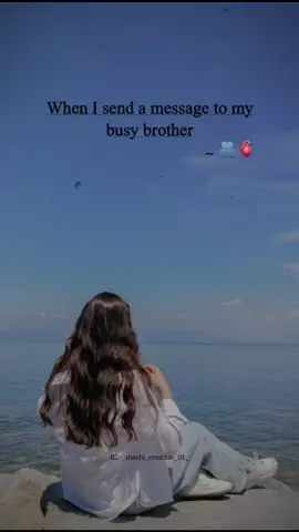 when i send a message to my busy brother 💕👥️👀#foryou #status #fyppppppppppppppppppppppp #tiktokviral #busybrother 