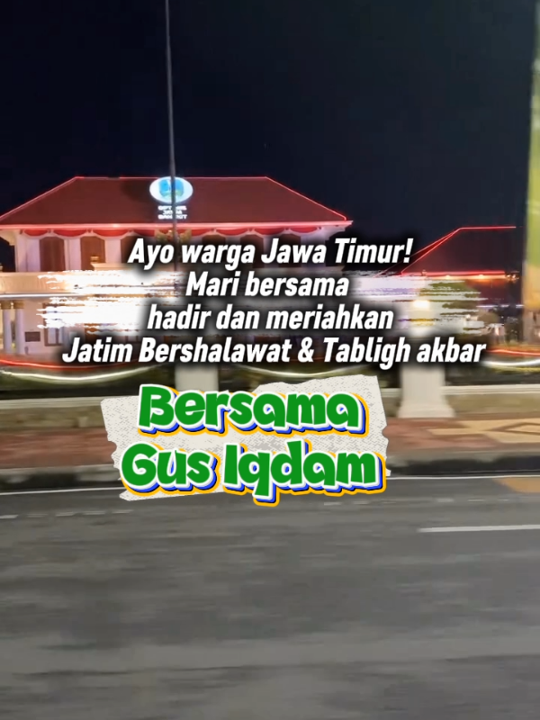 🌙 Ayo warga Jawa Timur! Mari bersama hadir dan memeriahkan Jatim Bershalawat & Tabligh Akbar dalam rangka Syukuran 80 Tahun Provinsi Jawa Timur dan Peringatan Hari Santri Nasional. 📅 Rabu, 22 Oktober 2025 🕖 Pukul 19.00 WIB 📍 Halaman Gedung Negara Grahadi, Surabaya Bersama Gus Iqdam dan Gubernur Jawa Timur. Acara ini gratis, terbuka untuk umum, dan dengan dresscode bebas rapi. #JatimBershalawat #TablighAkbar #HariSantriNasional #GusIqdam #SurabayaBershalawat 