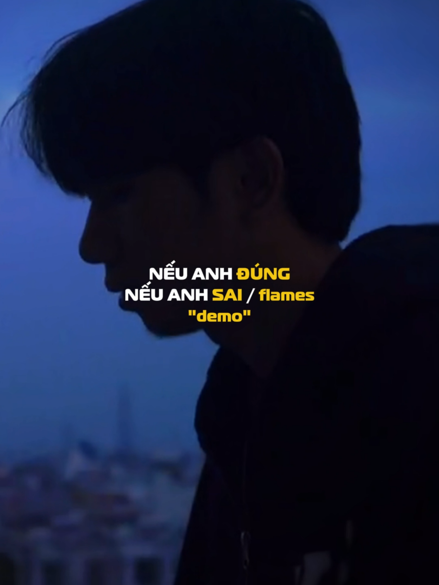 flames - NẾU ANH ĐÚNG NẾU ANH SAI 