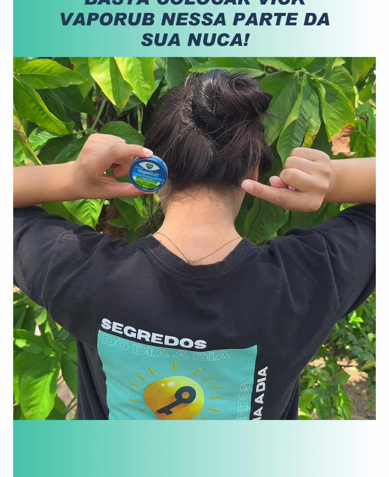 Basta colocar vick vaporub nessa parte da sua nuca!
