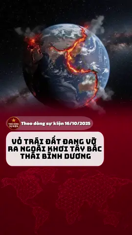 Nóng! Vỏ trái đất đang vỡ ra ngoài khơi Tây Bắc Thái Bình Dương.   Một phát hiện khiến cả giới khoa học phải “đứng hình” #votraidat #thaibinhduong #xuhuong #thientai #viraltiktok   