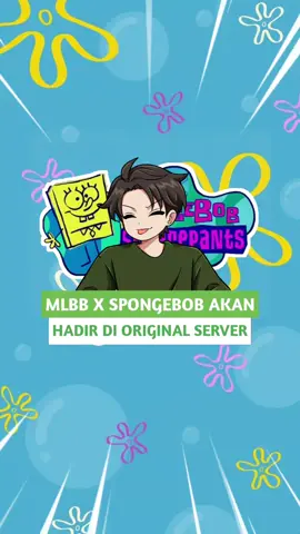 MLBB x SPONGEBOB?! 🧽🔥 Siap-siap nostalgia bareng Patrick & kawan-kawan di mobile legends🤩 Siapa nih yang udah gak sabar nyobain skin-nya? 👀 #MLBB #SpongeBob #fyp #mobilelegends #fyppppppppppppppppppppp 