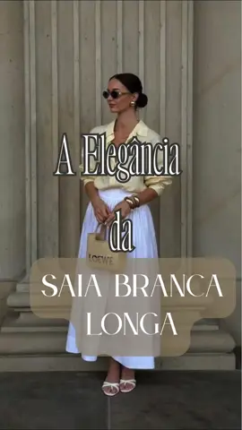 A Elegância da Saia Branca Longa ✨✨✨ #elegancia #tendencia #fashion #oldmoney #saia 