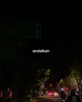 andaikan malam yang sepi #overlaylyrics #fypp #liriklagu 