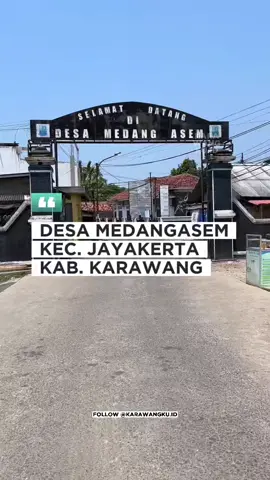Ada yang dari Desa Medangasem atau tetangga desanya disini?  📍Desa Medangasem, Kec. Jayakerta, Kab. Karawang.  #karawangku #medangasem #jayakerta #karawang #2025 