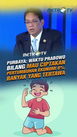 Menteri Keuangan Purbaya Yudhi Sadewa menyebut banyak pihak yang menertawakan Presiden Prabowo saat bilang ingin menciptakan pertumbuhan ekonomi RI 8%. #MetroTV #tiktokmetrotv #beritaviral #metrotvnews #terkini #fyp #viral #1TahunPemerintahanPrabowoGibran #PrabowoGibran #menkeu #PurbayaYudhiSadewa #ekonomi #koboi #pidato #pertumbuhanekonomi #PrabowoSubianto #RI