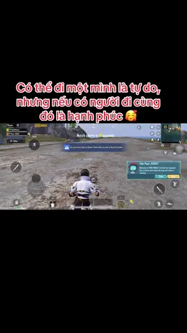 Có thể đi một mình là tự do, nhưng nếu có người đi cùng đó là hạnh phúc 🥰#PUBGM400US #PUBGMOBILE #PUBGM400 #gamemobile  #xuhuong 
