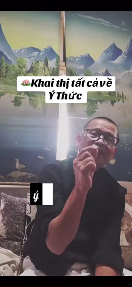 🪷Khai thị tất cả về Ý Thức  Thầy @PHÁP ĐỐN NGỘ QUANG LIÊM  chia sẻ  #tutap #giaithoat #dao #suthat #phat 