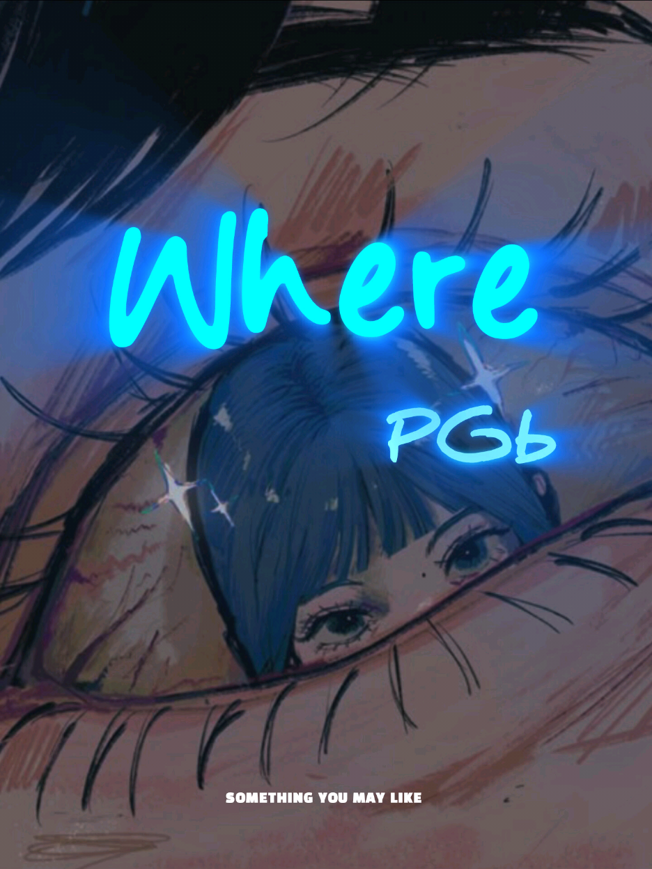 Where || pGb ❤️‍🩹 #where #pGb #ဘယ်မှာလဲ #lyrics #fyppppppppppppppppppppppp 