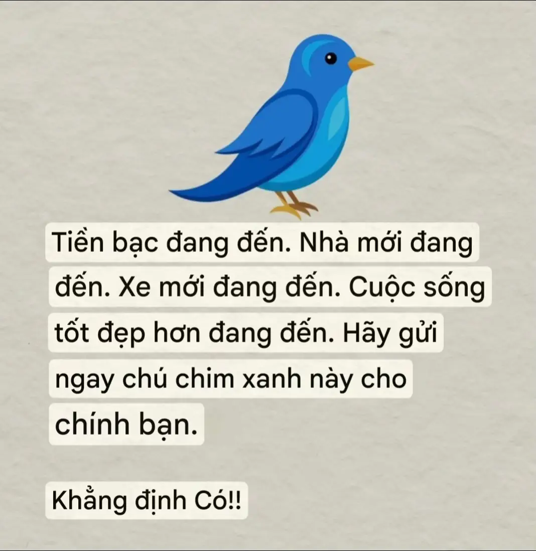 Tiền bạc đang đến Nhà mới đang đến Xe mới đang đến Cuộc sống tốt đẹp hơn đang đến Hãy gửi chú chim xanh này cho chính bạn Khẳng định Có!!! #phongthuy#tamlinh#2025#nangluong#thuykhiannhien 
