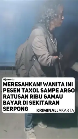 Momen abang ini ketemu cewe pusing yang gamau bayar tarif taxi online hingga argo ratusan ribu di sekitaran Serpong, Tangerang.  Ada yang kenal? 📹:Andzar Apa Adanya #folkcibubur 
