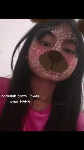 #backstabgusto#tawasayaw#fyppp..