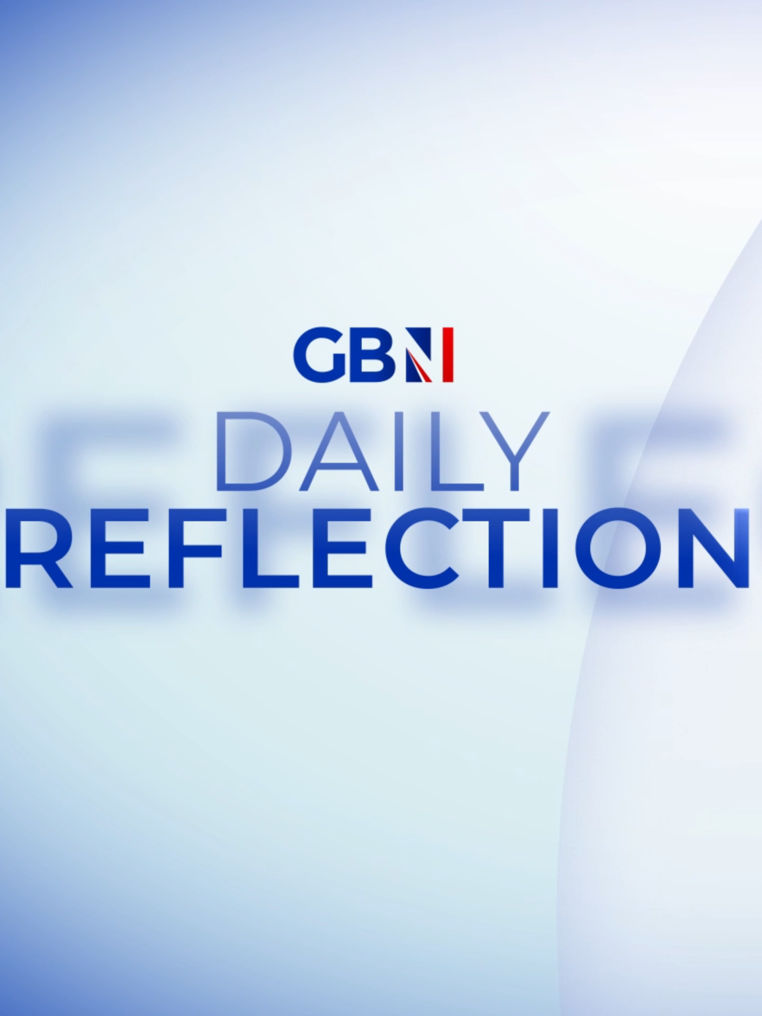 GB News brings you today's daily reflection