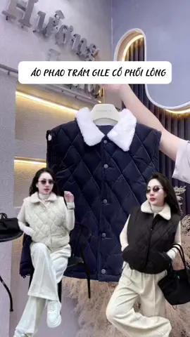 ÁO PHAO TRÁM GILE CỔ PHỐI LÔNG ##xuhuong##huonglana##viral