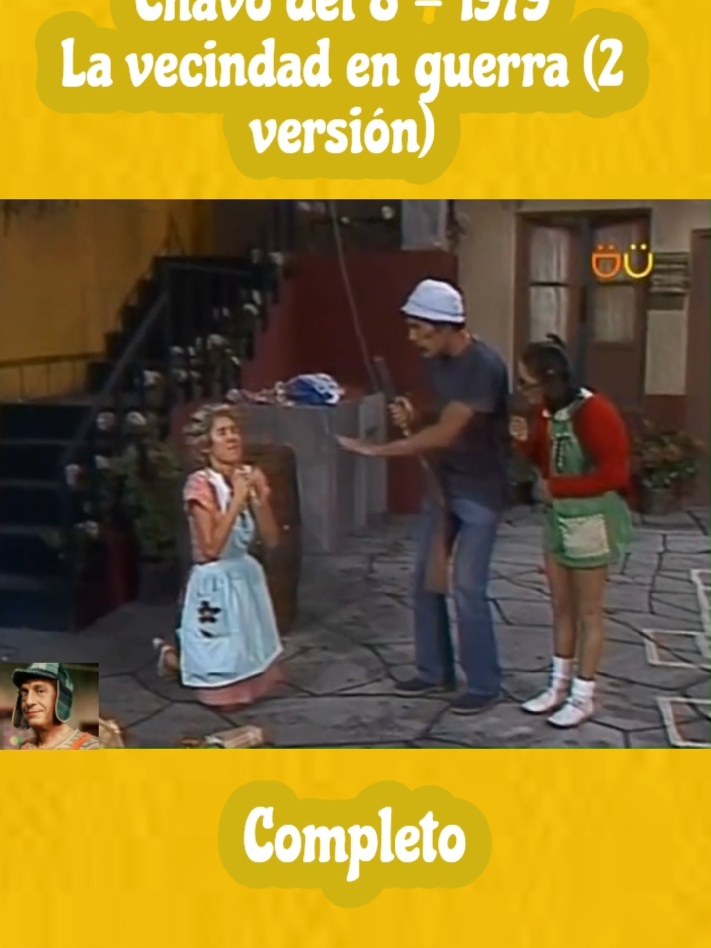 El Chavo del 8|Temporada de 1979|La vecindad en guerra (2 versión)|Capítulo 9|Completo| #ElChavo #comedia #ElChavoDel8 #Originales #fyp #chavo #viralvideos