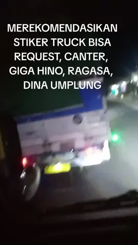 STIKER TRUCK BISA REQUEST, CANTER, GIGA HINO, RAGASA, DINA UMPLUNG #tiktok #trending #trend #fyp #aksesorismobil 