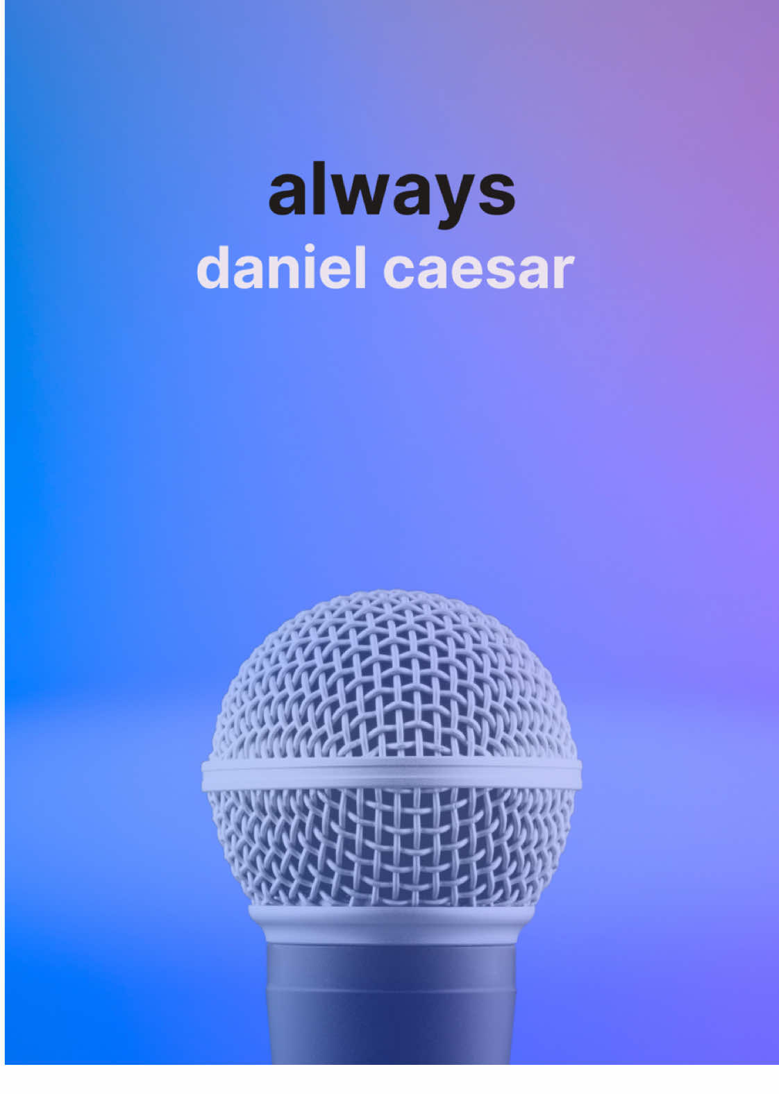 SING BABY SING 🎤 ALWAYS by @DanielCaesar 🙏🏻🤍👩‍❤️‍👨 #DanielCaesar #Always #UnitedStates #UnitedKingdom #KaraokeTikTok