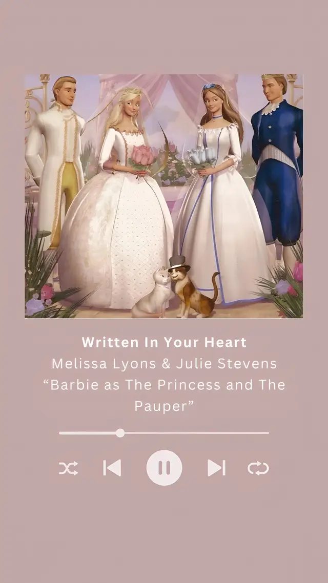 #writteninyourheart #barbieastheprincessandthepauper #lyrics #song #fyp 