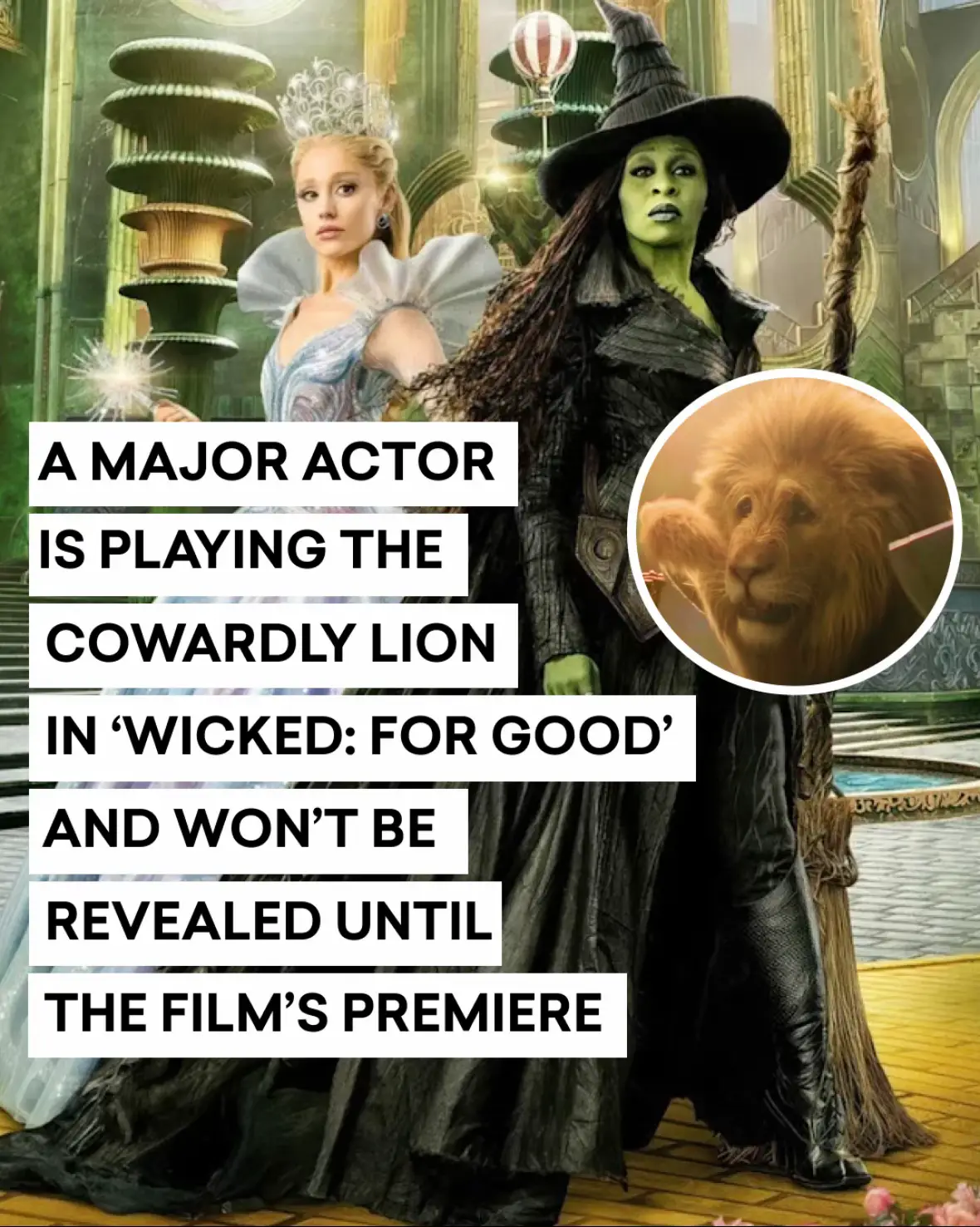 Looks like ‘Wicked’ is still full of surprises as Director Jon Chu has revealed that a HUGE actor will be voicing the cowardly lion in ‘Wicked: For Good’, and that they’re keeping it hush hush all the way up to the film’s premiere 😱 We’re going to be wracking our brains until then, who do you think it is?  ‘Wicked: For Good’ releases in cinemas 21 November 🍿 #wicked #wickedforgood #cowardlylion #wizardofoz #fyp
