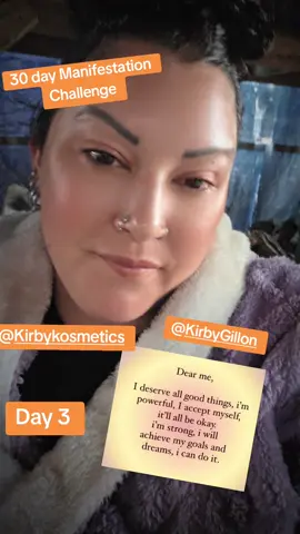 30 day Manifestation challenge with @Kirby kosmetics  @Kirby Gillon  what is your Manifestation for today?  I'm Manifestation that i can make things happen if I try harder and stay positive #manifest #manifestation #30daychallenge #Inspiration #manifestationquotes 