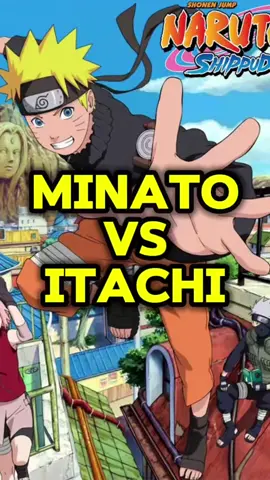 Minato vs itachi les deux vivants qui gagnerait un combat en 1 contre 1 #manga #anime #naruto #narutoshippuden 