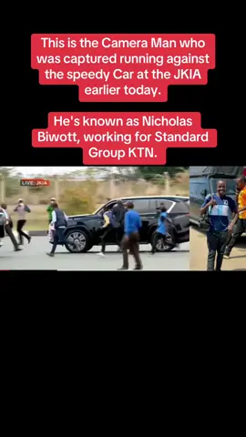This is the Camera Man who was captured running against the speedy Car at the JKIA earlier today. He's known as Nicholas Biwott, working for Standard Group KTN. #KenyaMourns #RAO001 State Reception Prime Minister Raila Odinga  JKIA Kenya Airways  #jowi  #KenyaMourns  Agwambo Public Holiday Mumbai