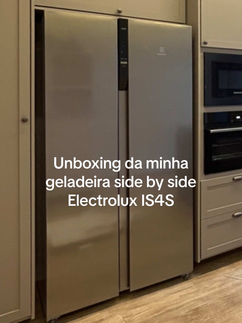 Unboxing da minha geladeira side by side Electrolux IS4S. Mais um sonho realizado. 🙏#geladeira #casanova #cozinha 