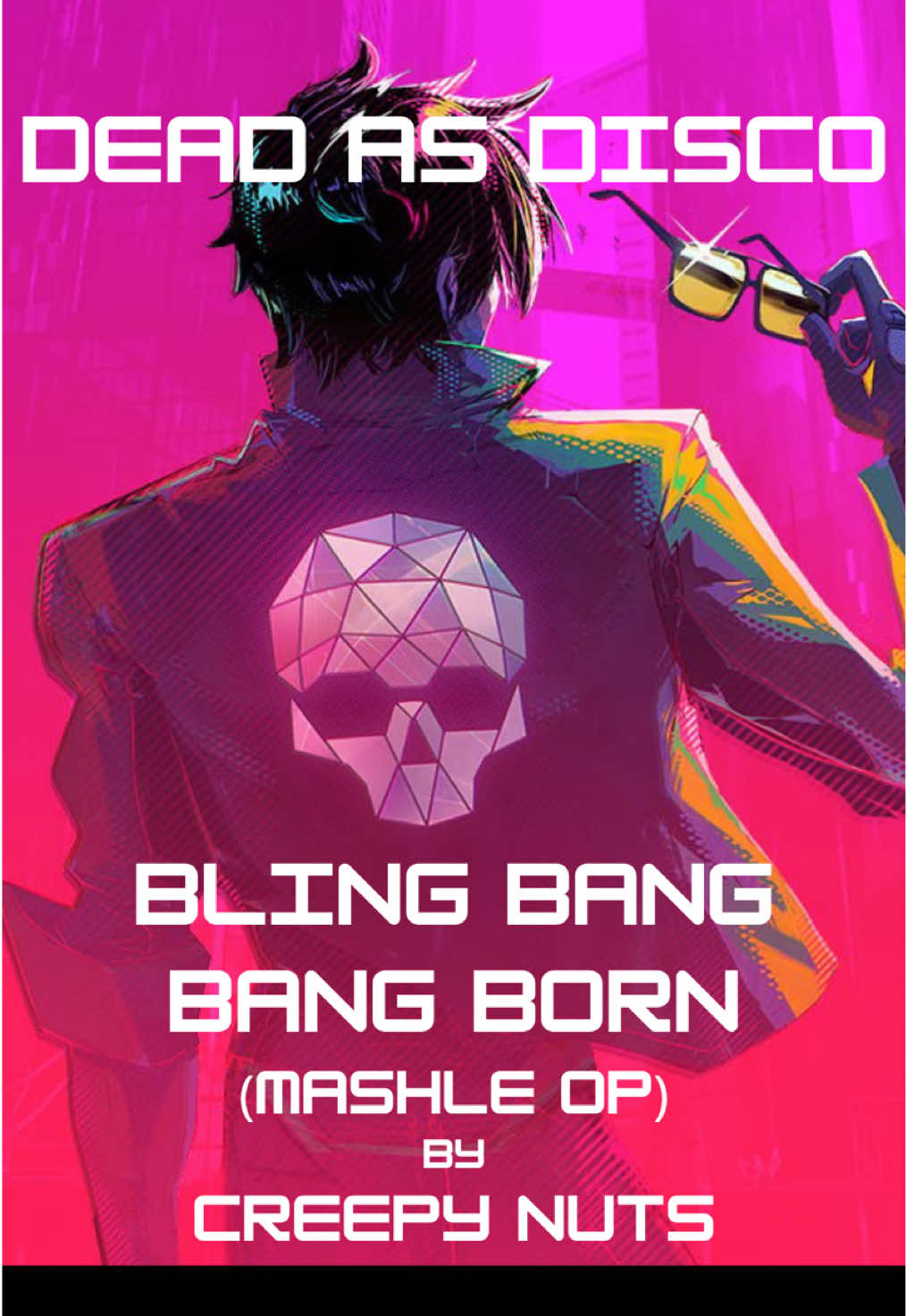 Replying to @kingg_jay_240 bling bang bang bling bang bang bling bang bang born 💪 @Creepy Nuts @Dead as Disco | Game: Dead as Disco | Song: Bling Bang Bang Born by Creepy Nuts | #deadasdisco #gaming #mashle #creepynuts #blingbangbangborn 