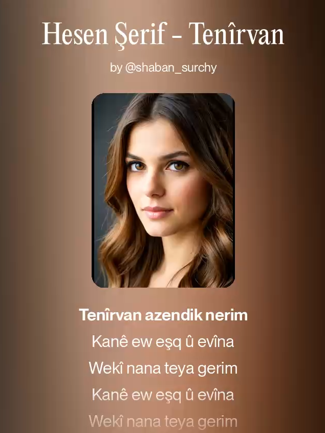 Tenîrvan. Sitrana Hunermend Hesen Şerif - made with AI by Shaban Surchy. @hesensherifofficial  #kefşet #trendingsong #dohuk_zakho_kurdistan_iraq #explore #fyp #viral #qamishlo_derik_amude_afrin_hasake #iraq_syria_turkey_america