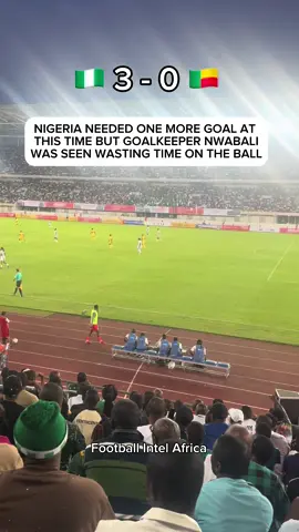 Nigeria goalkeeper Stanley Nwabali PROBABLY did not know that Nigeria needed one more goal to qualify for World Cup playoffs #footballintel #africanfootball #nigeria #southafrica #benin #worldcupqualifiers #tiktoknigeria #tiktoksouthafrica #tiktokbenin 