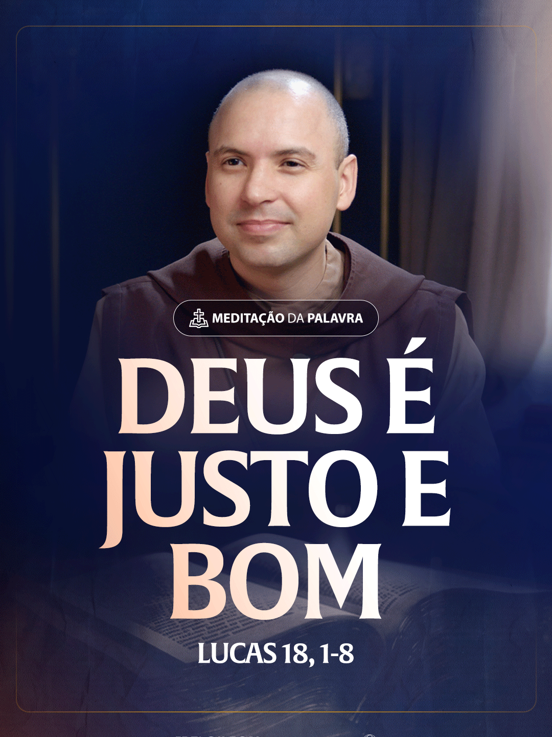 Deus é justo e bom | (Lucas 18, 1-8) #2503 | Meditação da Palavra Passagens Complementares:  Mateus 7,7-11 #FreiGilsonNoTikTok #Oração #Jesus #Evangelização #Fé #Bíblia #Pregação #MeditaçãoDaPalavra